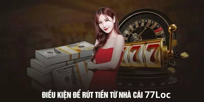Thông tin tìm hiểu chi tiết về điều kiện cho giao dịch rút thưởng