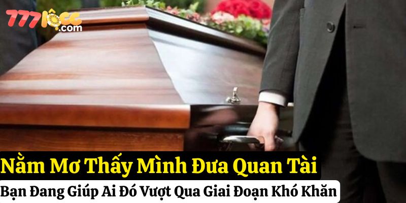 nằm mơ thấy quan tài