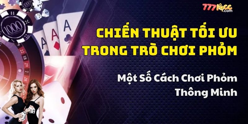 cách chơi phỏm đúng