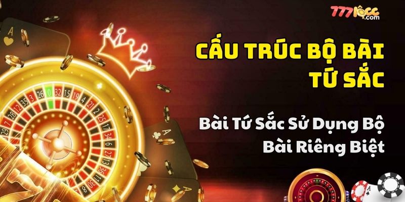 cách chơi bài tứ sắc chuẩn