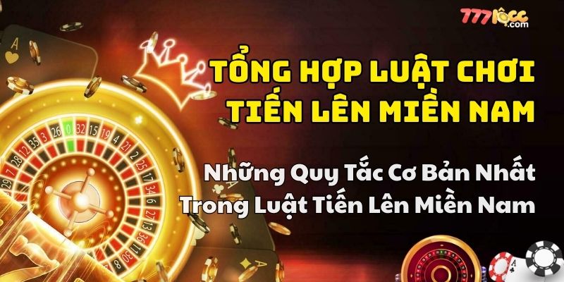 luật tiến lên miền nam chuẩn