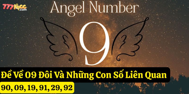 đề về 09 hôm sau đánh con gì 777loc