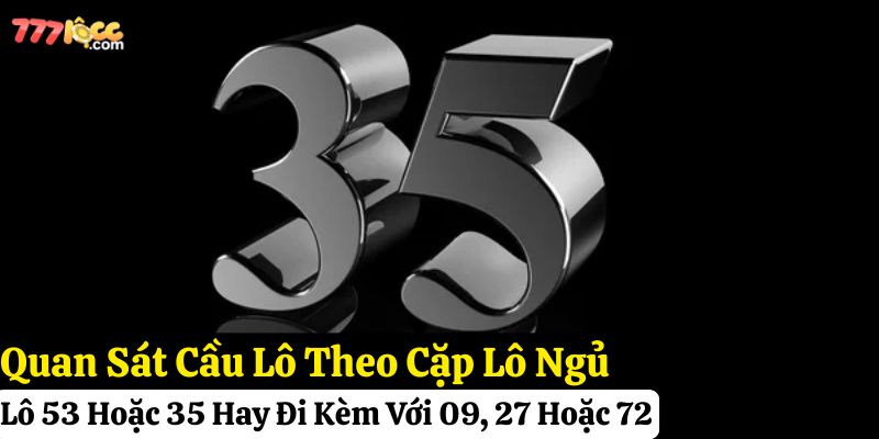 đề về 35 hôm sau đánh con gì