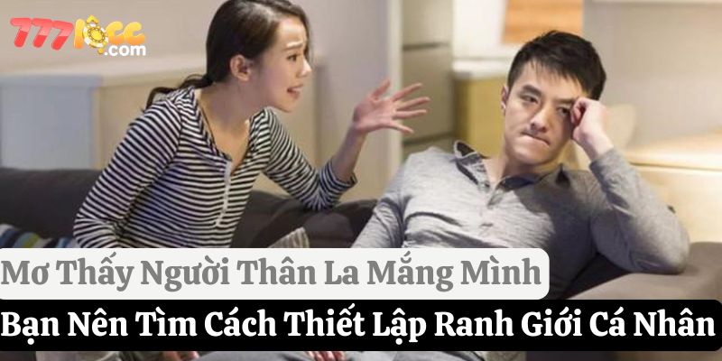 mơ cãi nhau người thân