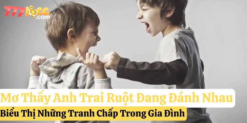 mơ thấy anh trai ruột