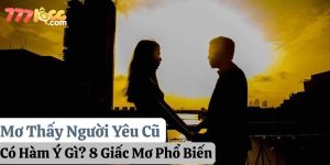 mơ thấy người yêu cũ 777loc thumb