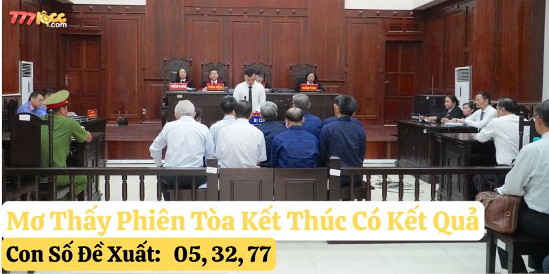 mơ thấy tòa án 777loc