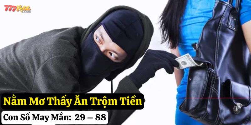 nằm mơ thấy ăn trộm 777loc