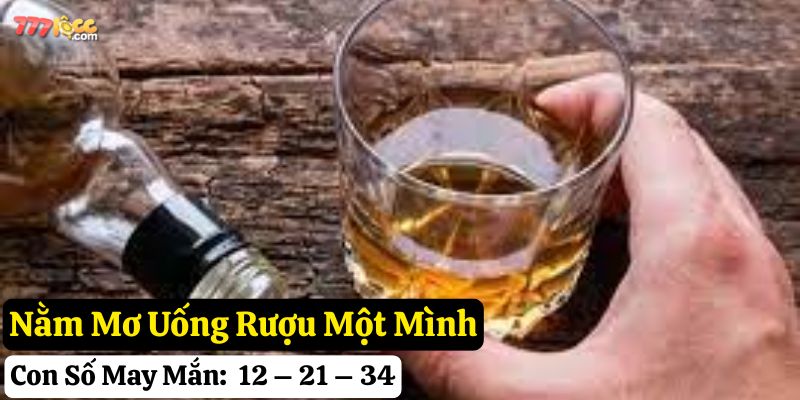 nằm mơ uống rượu