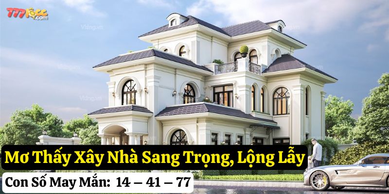 mơ thấy xây nhà