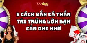 cách bắn cá thần tài trúng lớn 777loc thumb