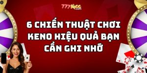 chiến thuật chơi keno hiệu quả 777loc thumb