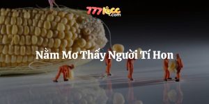 nằm mơ thấy người tí hon 777loc thumb