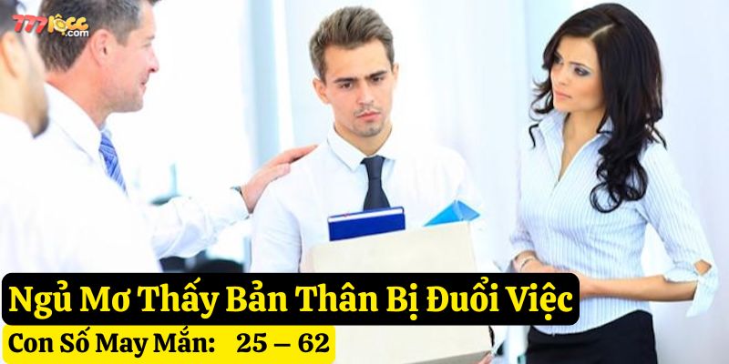 nằm mơ bị đuổi việc