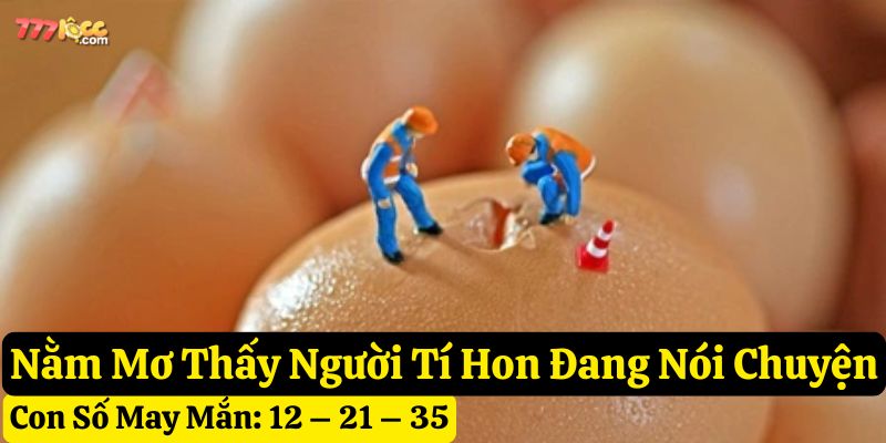 nằm mơ thấy người tí hon 777loc