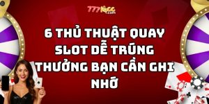 thủ thuật quay slot dễ trúng thưởng 777loc thumb