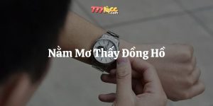 nằm mơ thấy đồng hồ 777loc thumb